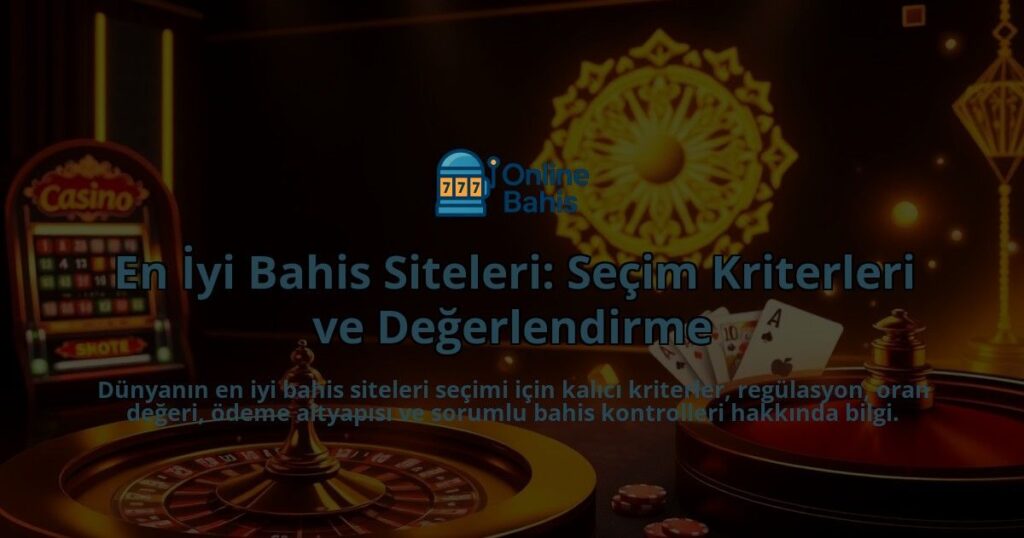En-Iyi-Bahis-Siteleri-Secim-Kriterleri-ve-Degerlendirme-overlay-1788249168.jpg
