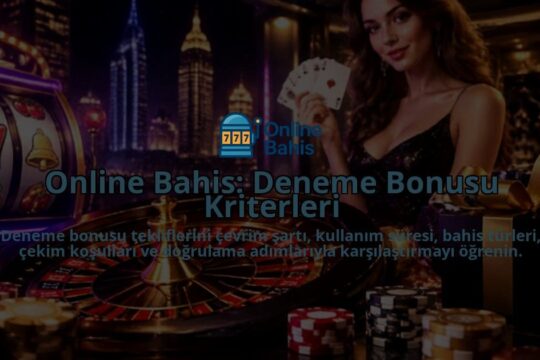 Online-Bahis-Deneme-Bonusu-Kriterleri-overlay-1789767630.jpg