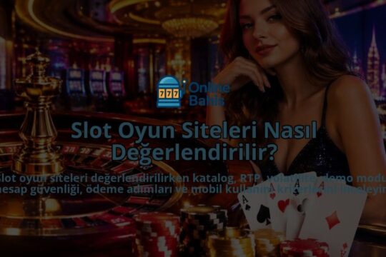 Slot-Oyun-Siteleri-Nasil-Degerlendirilir-overlay-1789770466.jpg